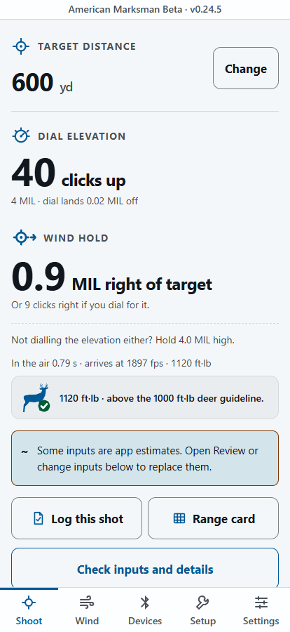 The Shoot screen at 600 yards: dial elevation 40 clicks up, wind hold 0.9 MIL right of target, in the air 0.79 seconds, arriving at 1897 feet per second with 1120 foot-pounds, above the 1000 foot-pound deer guideline.