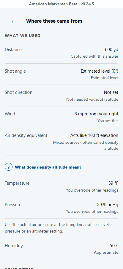 The Where these came from screen: distance 600 yards, shot angle estimated level, wind 8 mph from your right, air density, temperature 59 degrees, pressure 29.92 inches of mercury, and humidity 50 percent, each labeled with its source.